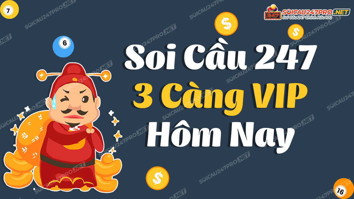 3 càng vip hôm nay