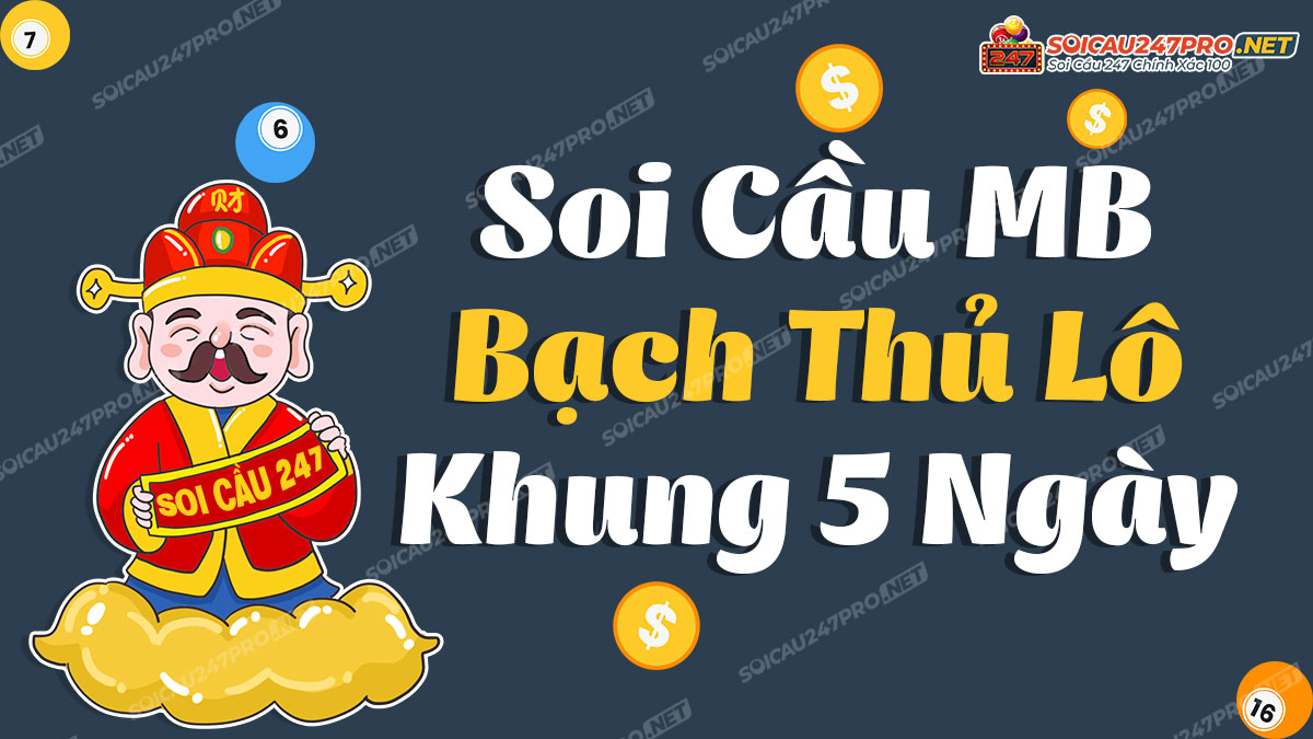 Bạch thủ lô khung 5 ngày