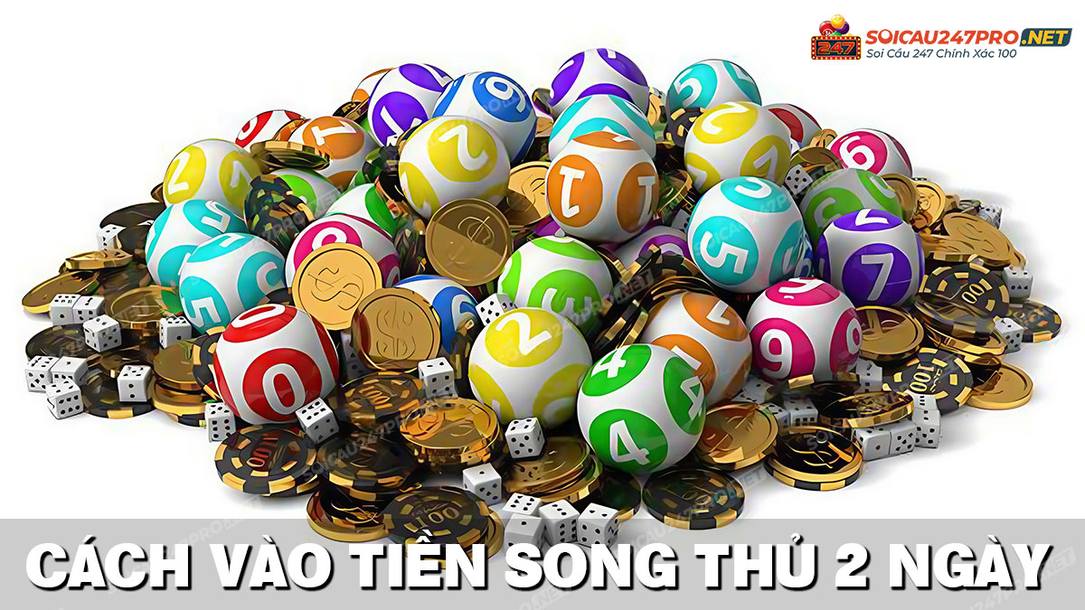 Chia sẻ cách vào tiền song thủ lô khung 2 ngày