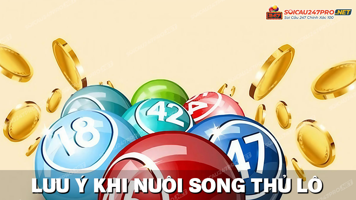 Những lưu ý khi nuôi song thủ lô khung 3 ngày