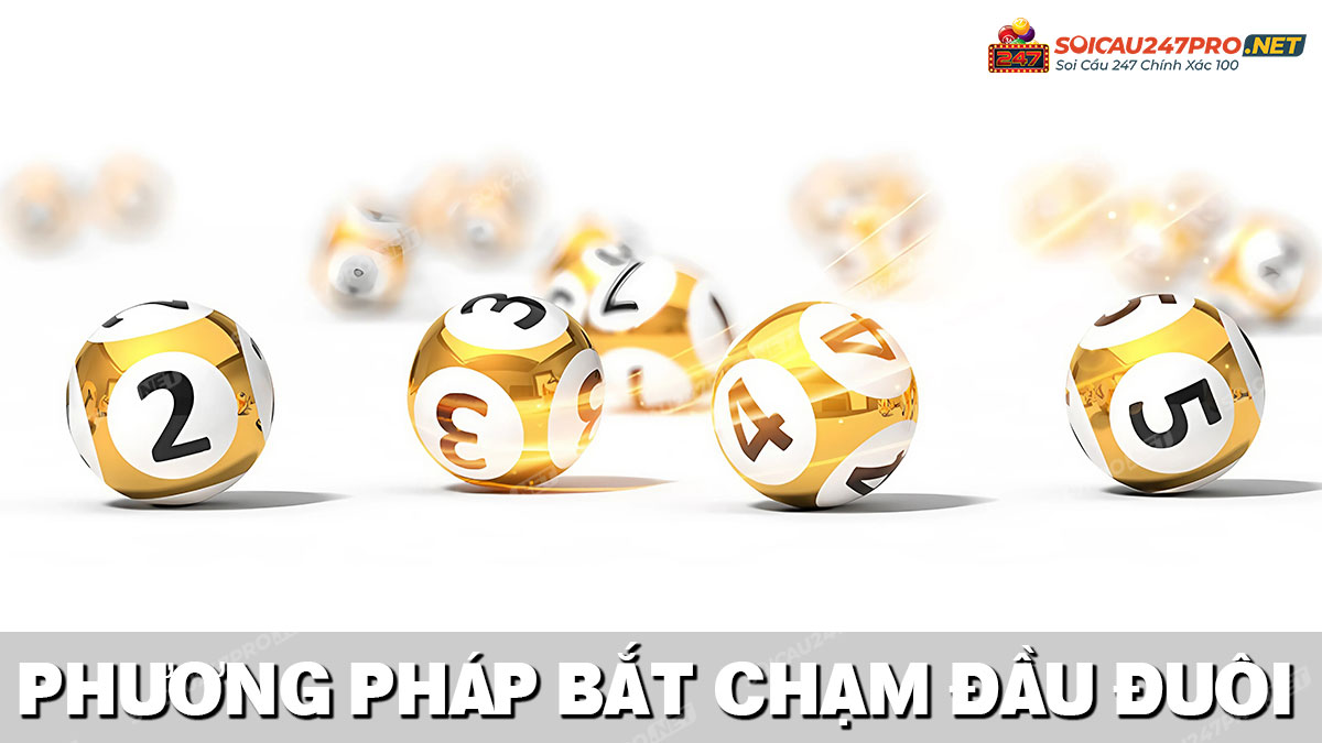 Phương pháp soi cầu chạm đầu đuôi đặc biệt