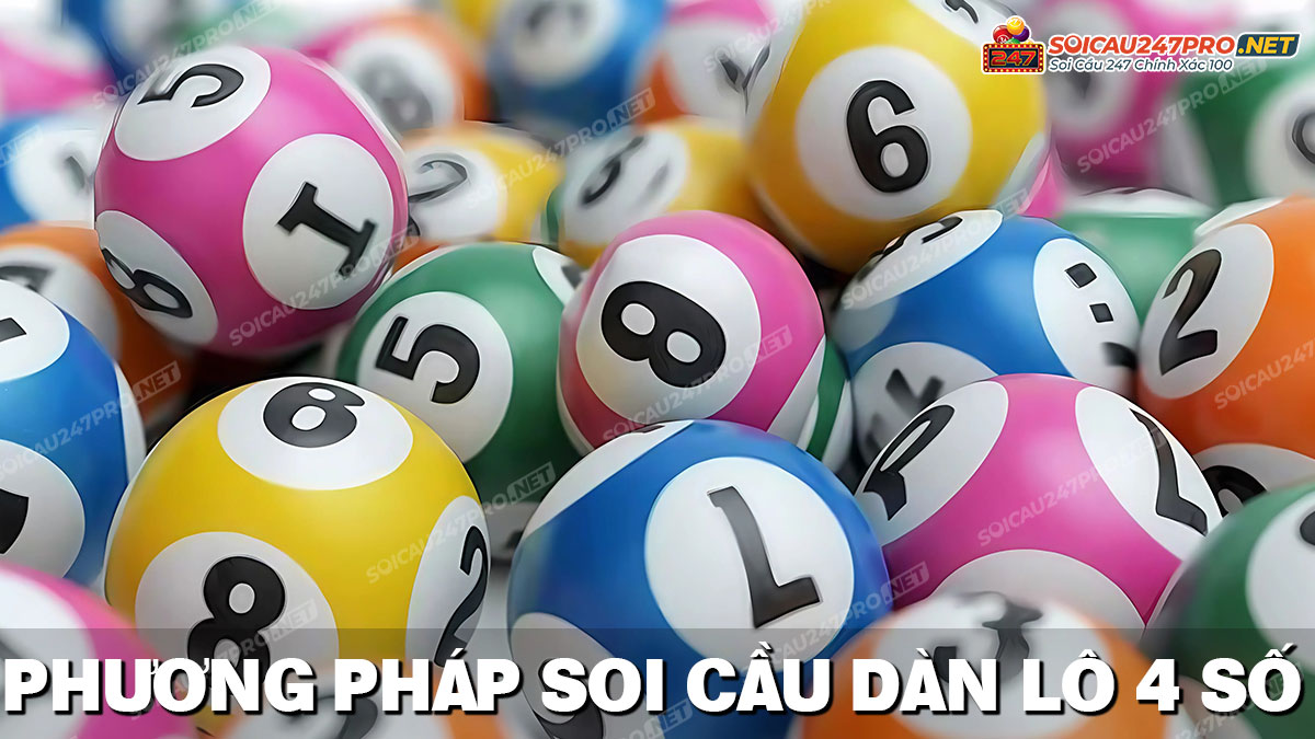 Phương pháp soi cầu dàn lô 4 số