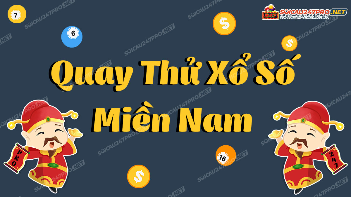 Quay thử xổ số miền Nam